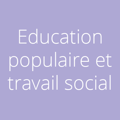 Education populaire et travail social
